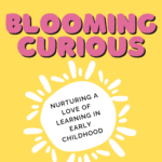 Blooming Curious